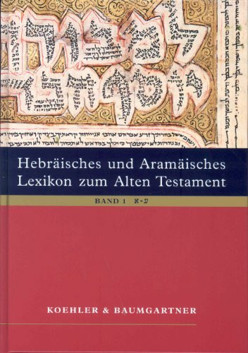 Hebräisches und Aramäisches Lexikon zum Alten Testament, Studien Edition (2 Vol. Set; Bd. 1: Alef-Ajin, Bd. 2: Pe-Taw)