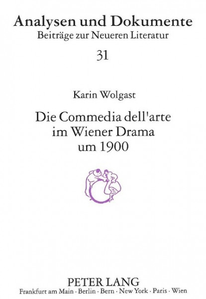 Die Comedia dell'arte im Wiener Drama um 1900