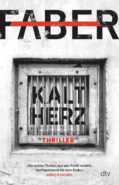 Kaltherz: Thriller | »Ein echter Thriller, auf den Punkt erzählt, hochspannend bis zum Ende.« Arno Strobel