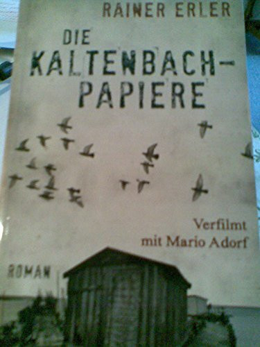 Die Kaltenbach-Papiere