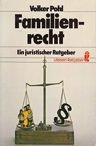 Familienrecht. Ein juristischer Ratgeber.