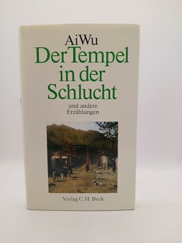 Der Tempel in der Schlucht und andere Erzählungen