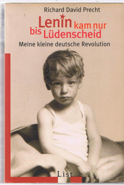 Lenin kam nur bis Lüdenscheid: Meine kleine deutsche Revolution (List Sachbuch)