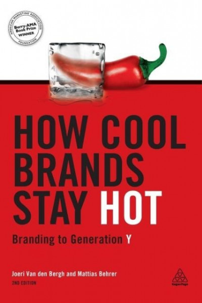 How Cool Brands Stay Hot