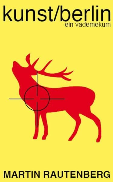 kunst/berlin: ein vademekum kunst/berlin: ein vademekum