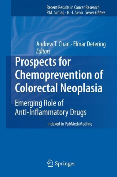 Prospects for Chemoprevention of Colorectal Neoplasia