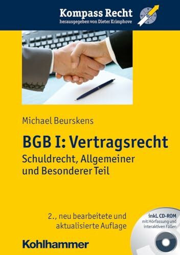 BGB I: Vertragsrecht: Schuldrecht, Allgemeiner und Besonderer Teil (Kompass Recht, Band 1)