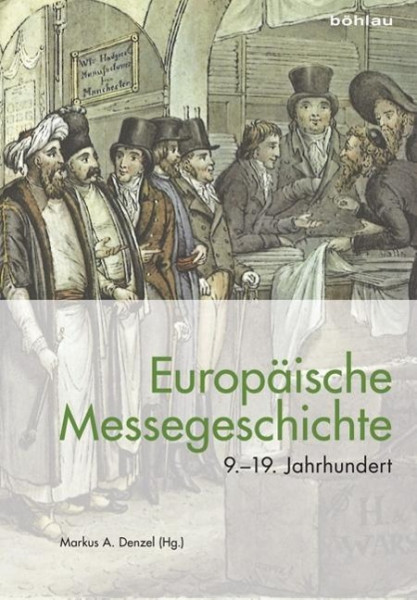 Europäische Messegeschichte 9.-19. Jahrhundert