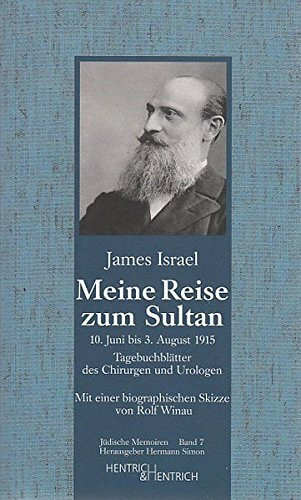 Meine Reise zum Sultan. Tagebuchblätter vom 10. Juni bis 3. August 1915. Mit einer biographischen Skizze