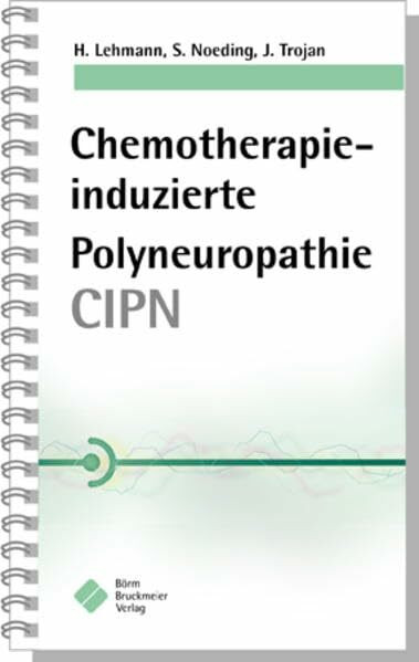 Chemotherapie-induzierte Polyneuropathie (CIPN) (Sonderformate / Ringbücher)