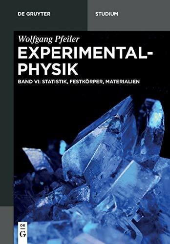 Statistik, Festkörper, Materialien (De Gruyter Studium)