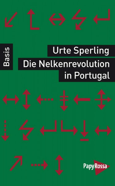Die Nelkenrevolution in Portugal. Basiswissen Politik/Geschichte/Ökonomie