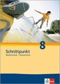 Schnittpunkt - Ausgabe für Schleswig-Holstein. Neubearbeitung. Arbeitsheft plus Lösungsheft Basisniveau 8. Schuljahr