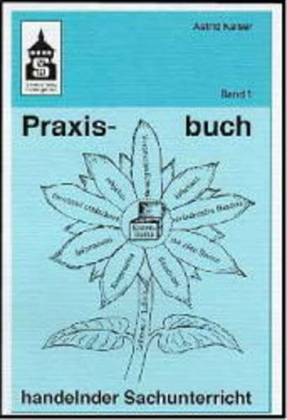 Praxisbuch handelnder Sachunterricht