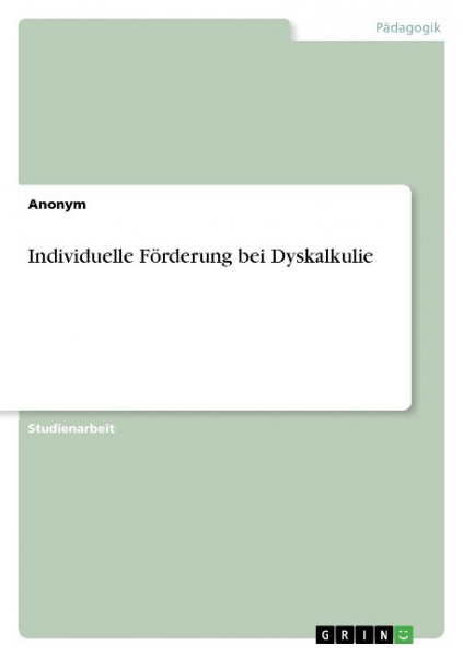 Individuelle Förderung bei Dyskalkulie