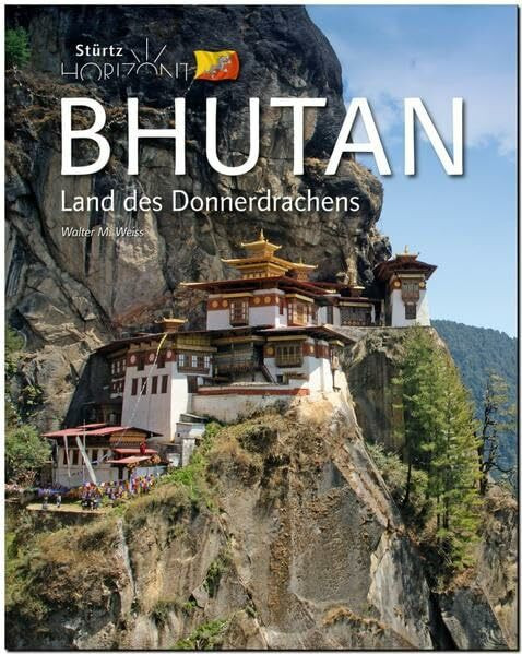 Horizont Bhutan - Land des Donnerdrachens: Ein Bildband mit über 270 Bildern - STÜRTZ Verlag