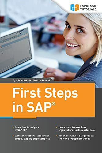 First Steps in SAP: second, extended edition