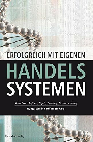 Erfolgreich mit eigenen Handelssystemen