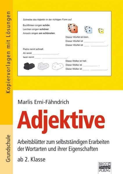 Adjektive: Arbeitsblätter zum selbstständigen Erarbeiten der Wortarten und ihrer Eigenschaften - ab 2. Klasse