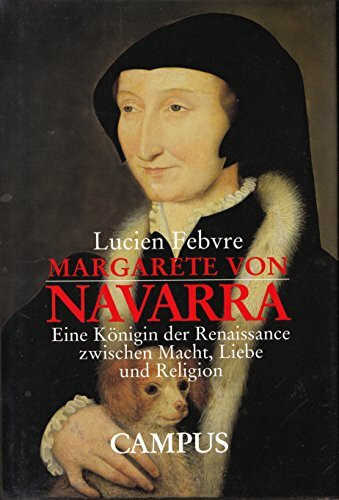 Margarete von Navarra: Eine Königin der Renaissance zwischen Macht, Liebe und Religion