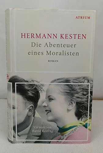Die Abenteuer eines Moralisten: Mit einem Vorwort von Hanjo Kesting
