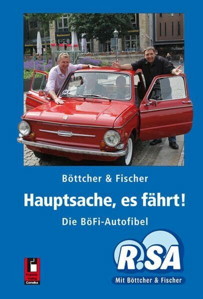Hauptsache, es fährt!: Die BöFi-Autofibel
