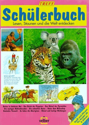 Schülerbuch. Lesen, Staunen und die Welt entdecken (Ab 7 J.)