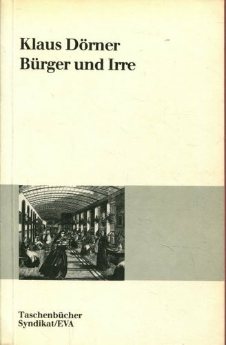 Bürger und Irre