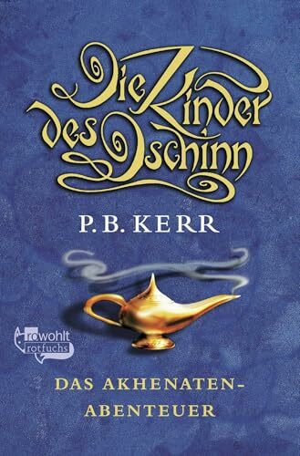 Die Kinder des Dschinn: Das Akhenaten-Abenteuer