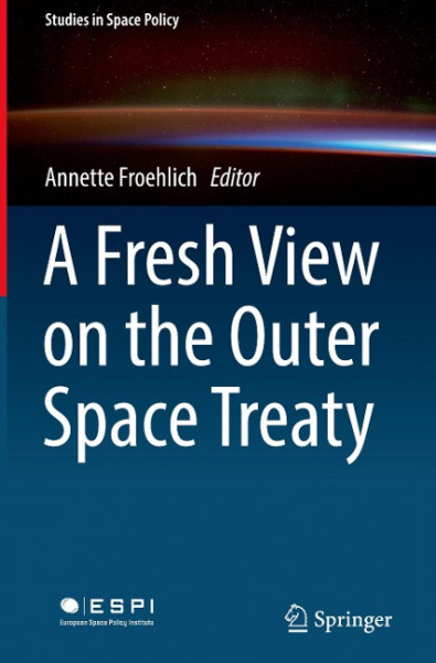 A Fresh View on the Outer Space Treaty