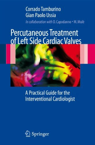 Percutaneous Treatment of Left Side Cardiac Valves: A Practical Guide for the Interventional Cardiologist