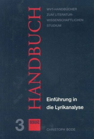 Einführung in die Lyrikanalyse (WVT Handbücher zum literatur- und kulturwissenschaftlichen Studium)