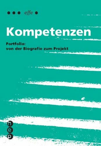 Kompetenzen Portfolio - von der Biografie zum Projekt