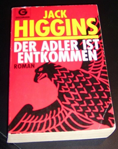 Der Adler ist entkommen: Roman (Goldmann Allgemeine Reihe)