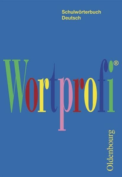 Wortprofi® - Taschenbuchausgabe: Schulwörterbuch Deutsch
