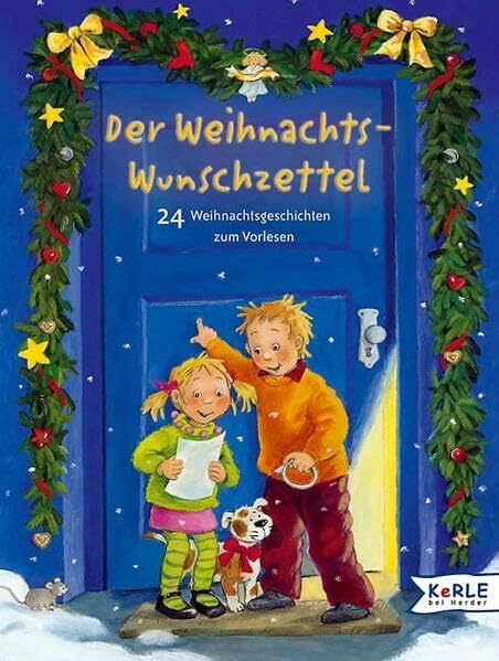 Der Weihnachtswunschzettel: 24 Weihnachtsgeschichten zum Vorlesen