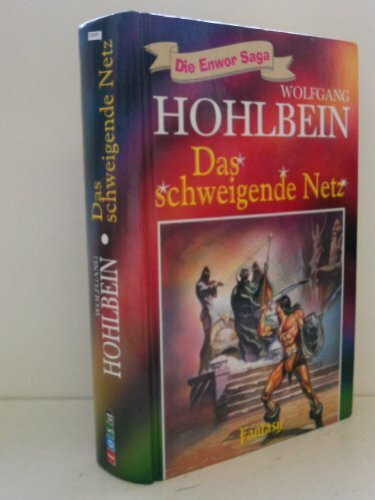 Die Enwor Saga - Das schweigende Netz
