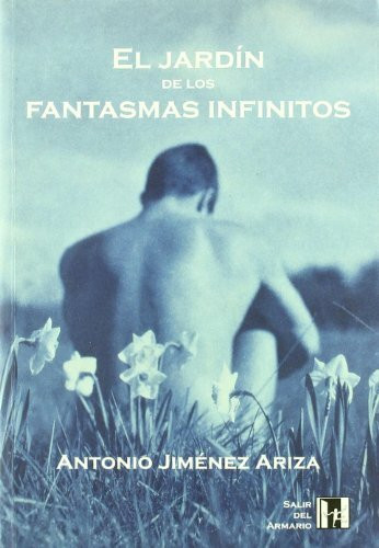 El jardín de los fantasmas infinitos (Coleccion Cursos, Congresos E Simposios, Band 20)