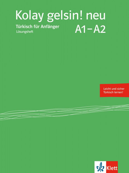 Kolay gelsin! neu A1–A2: Türkisch. Lösungsheft zum Kursbuch (Kolay gelsin! neu: Türkisch)