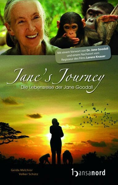 Jane's Journey. Die Lebensreise der Jane Goodall