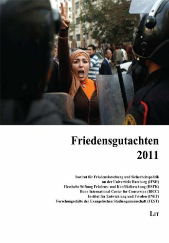 Friedensgutachten 2011: des Instituts für Friedensforschung und Sicherheitspolitik an der Universität Hamburg (IFSH), der Hessischen Stiftung ... der Evangelischen Studiengemeinschaft (FEST)