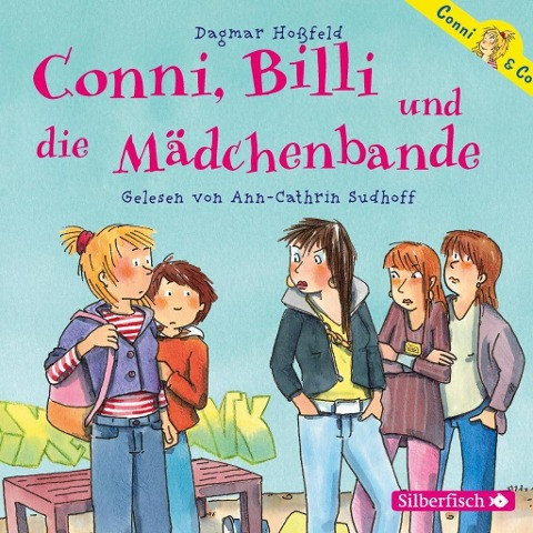 Conni & Co 05: Conni, Billi und die Mädchenbande