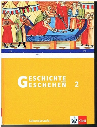 Geschichte und Geschehen 2. Ausgabe Baden-Württemberg Gymnasium: Schulbuch Klasse 7 (Geschichte und Geschehen. Sekundarstufe I)