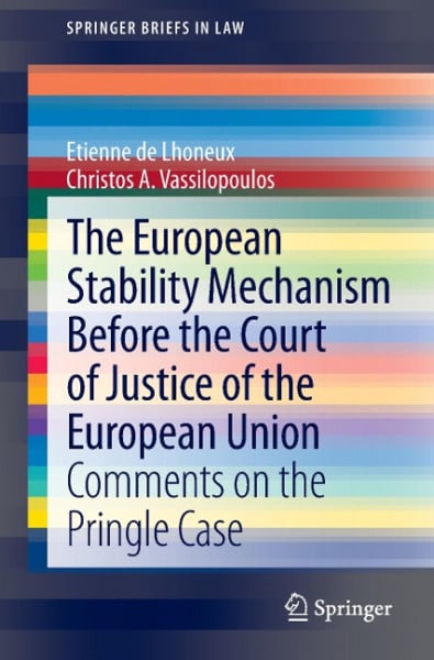 The European Stability Mechanism before the Court of Justice of the European Union