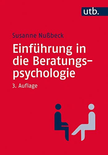 Einführung in die Beratungspsychologie: Vorw. v. Jörg Fengler