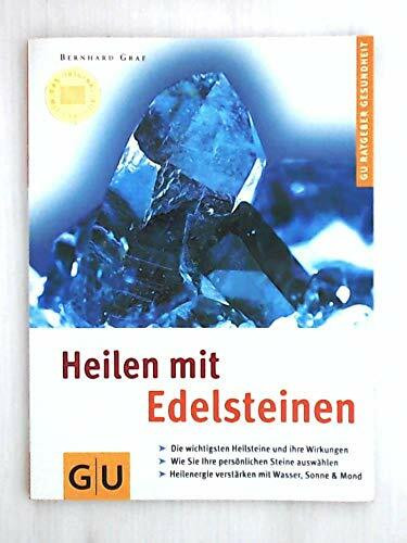 Heilen mit Edelsteinen. GU Ratgeber Gesundheit