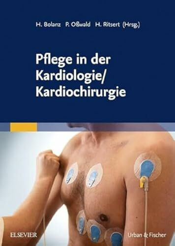 Pflege in der Kardiologie/ Kardiochirurgie