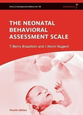 The Neonatal Behavioral Assessment Scale 4e
