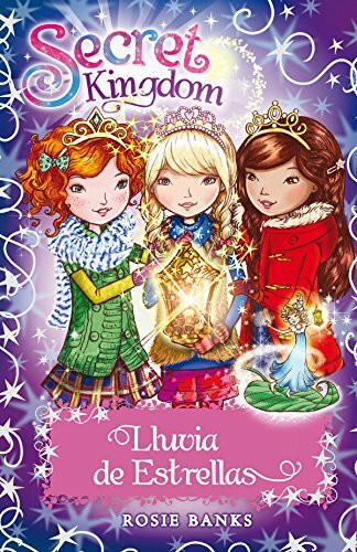 Lluvia de estrellas (Secret Kingdom, Band 55)