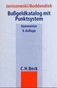 Bußgeldkatalog mit Punktsystem: Rechtsstand: 1. April 2004
